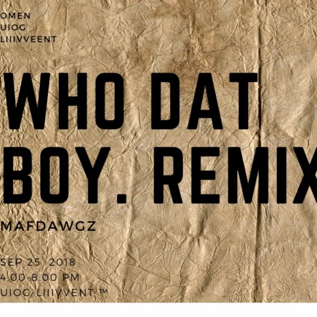 HOW DAT BOY REMIX (Remix)