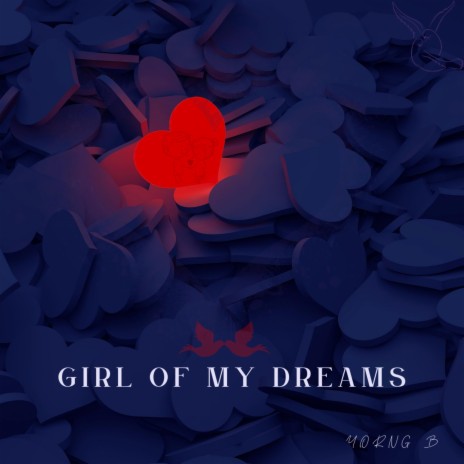 Girl Of My Dreams | Boomplay Music