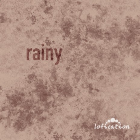 rainy | Boomplay Music