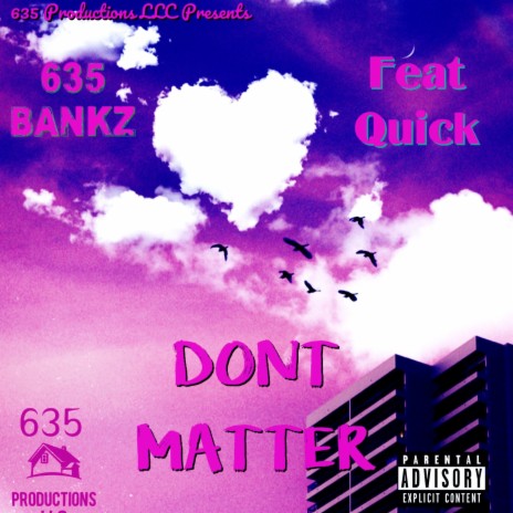 Dont matter ft. 635 BANKZ