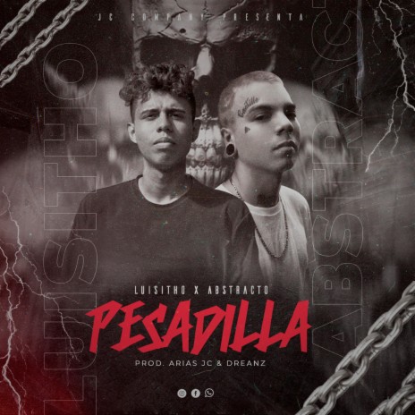 Pesadilla ft. Abstracto | Boomplay Music
