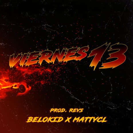 Viernes 13 ft. Mattycl | Boomplay Music