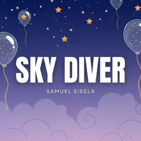 Sky Diver | Boomplay Music