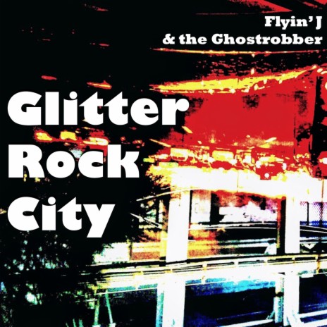 Glitter Rock City | Boomplay Music