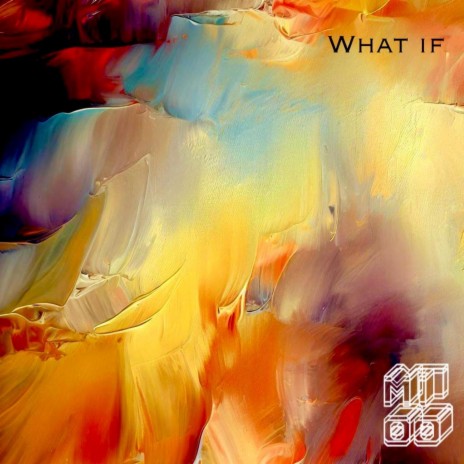 What if | Boomplay Music