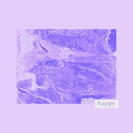 Happy | Boomplay Music