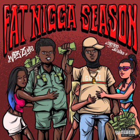 Fat Niqqa Season ft. Yooyoo Big Dee | Boomplay Music
