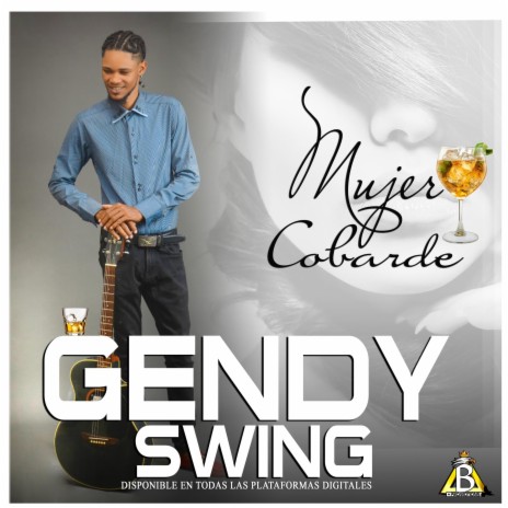 GENDY SWING (MUJER COBARDE) | Boomplay Music