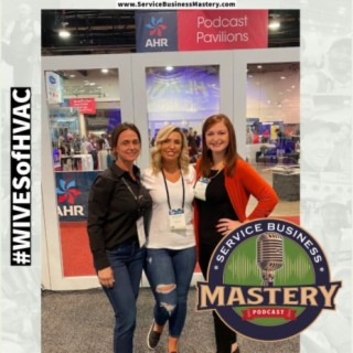 644. The Wives of HVAC Podcast Hosts Live at The AHRexpo 2022