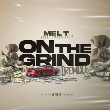 On The Grind (Remix) ft. Young Cash | Boomplay Music