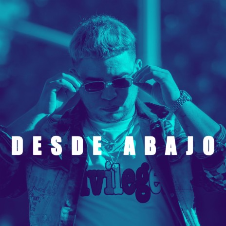 Desde Abajo | Boomplay Music