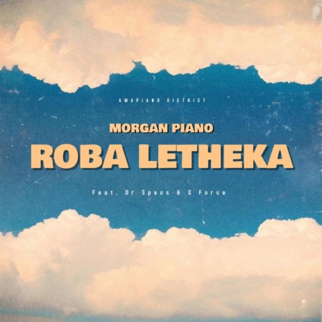 Roba Letheka | Boomplay Music