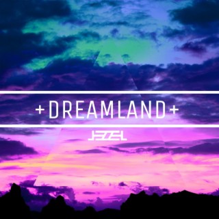 Dreamland