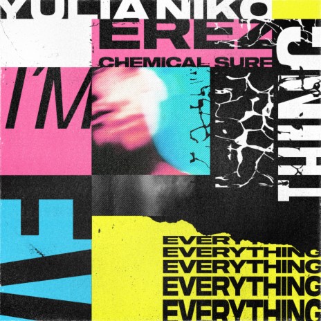 I'm Everything (Chemical Surf Remix) ft. EREZ