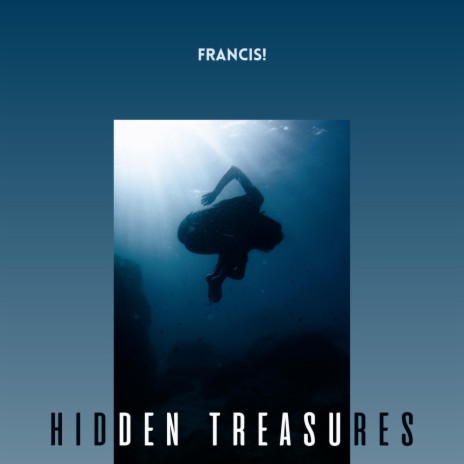 Hidden Treasures | Boomplay Music