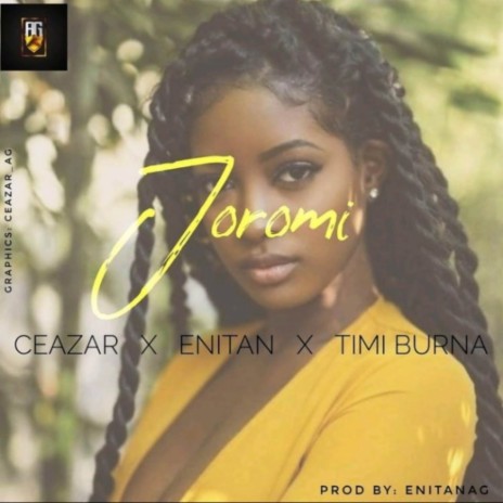 Joromi ft. Timi Burna & Enitan Ag | Boomplay Music