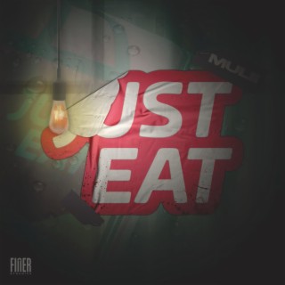 Just Eat lyrics | Boomplay Music