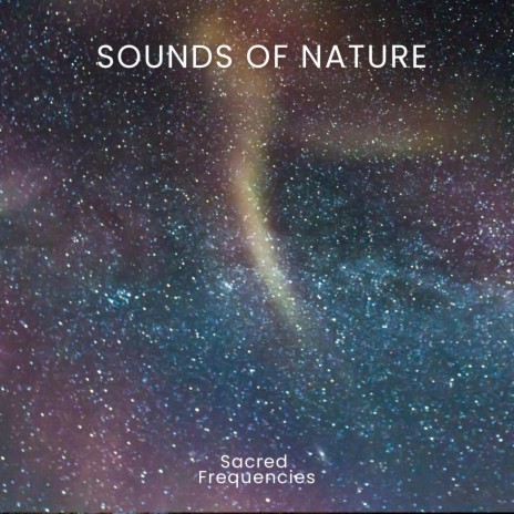 Sounds of Nature | Boomplay Music