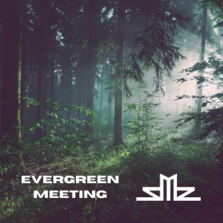 Evergreen Meeting lyrics | Boomplay Music