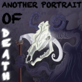 Another Portrait of Death