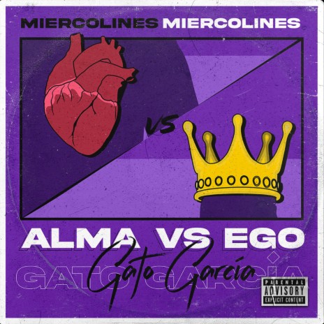 Alma vs Ego (MIERCOLINES) [feat. Kadma] | Boomplay Music