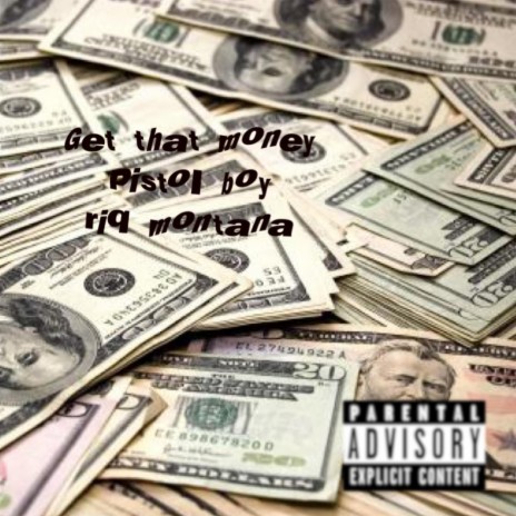 Get that Money (feat. Riq Montana) | Boomplay Music
