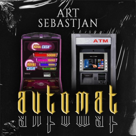 Automat ft. Sebastjan | Boomplay Music