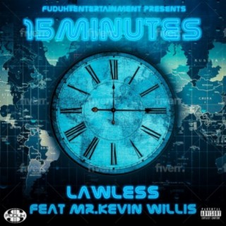 15minutes (feat. Mr.Kevin Willis)