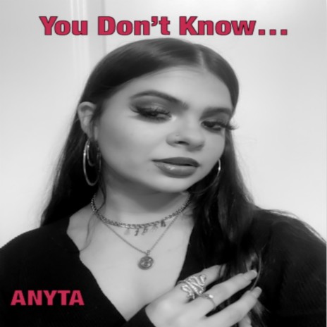 You Don't Know... | Boomplay Music