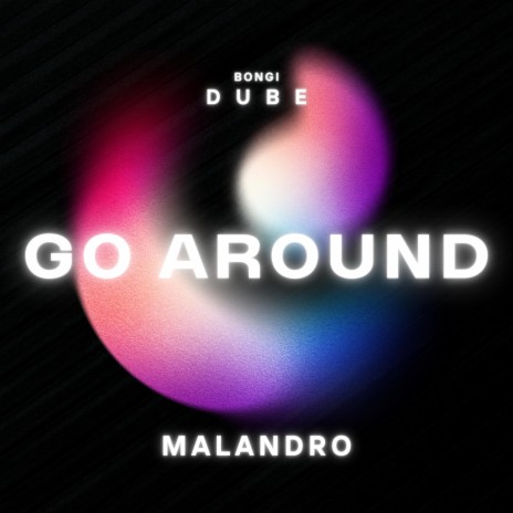 Go Around (Malandro Mix) | Boomplay Music