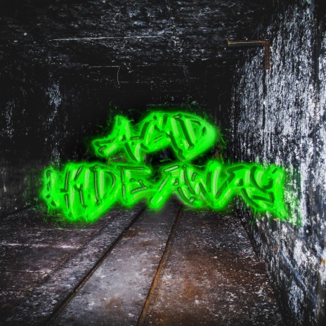 ACID HIDEAWAY ft. EVÌANBAE | Boomplay Music