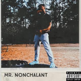 Mr. Nonchalant