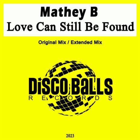 Love Can Still Be Found (Extended Mix)