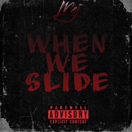 When we slide | Boomplay Music