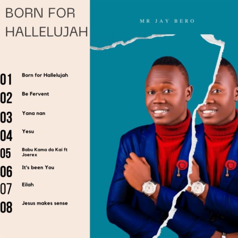 Born for hallelujah | Boomplay Music