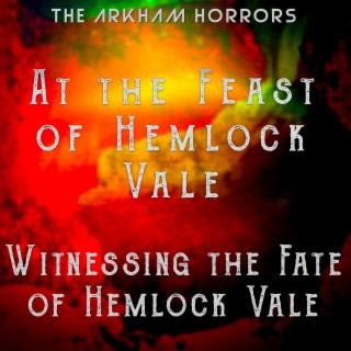 At the Feast of Hemlock: Witnessing the Fate of Hemlock Vale (Original Soundtrack)
