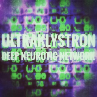 Deep Neurotic Network | Boomplay Music