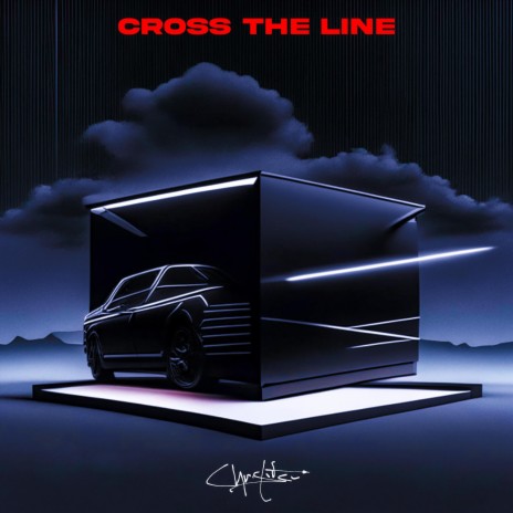 CROSS THE LINE | Boomplay Music