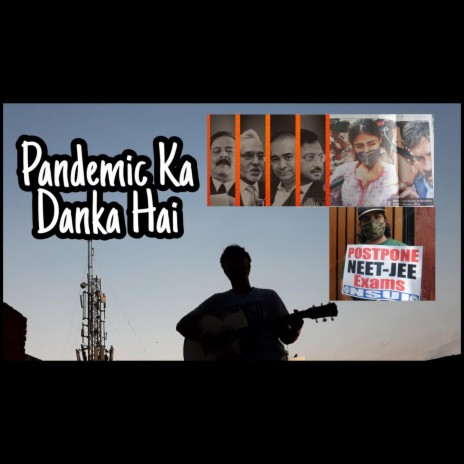 Pandemic Ka Danka ft. Pratham Kumar Gautam | Boomplay Music