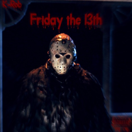 Friday the 13th | Boomplay Music