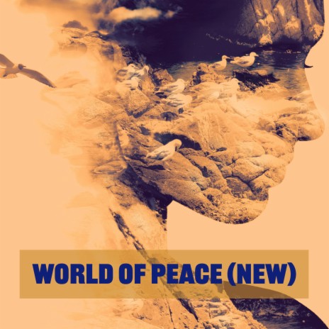 World of Peace (New) | Boomplay Music
