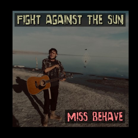 Miss Behave | Boomplay Music