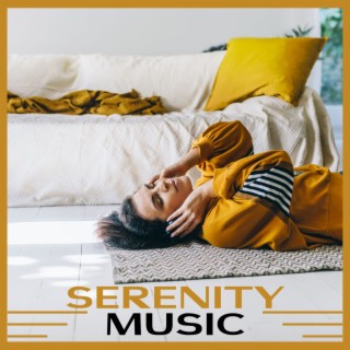 Serenity music: A mesmerizing collection of calming new age music to set your mind at ease and uplift your soul