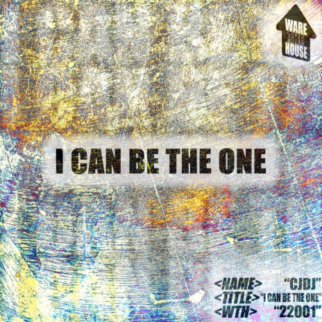 I Can Be The One | Boomplay Music