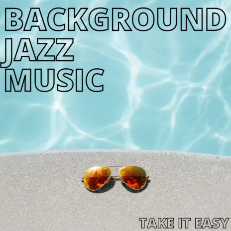 Perfect Jazz Ambience For Cocktails By The Pool