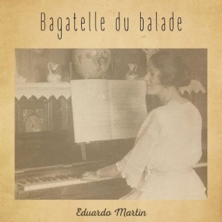 Bagatelle du balade