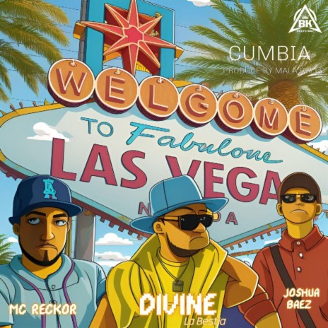 Las Vegas Cumbia ft. Mc Reckor & Joshua Baez | Boomplay Music