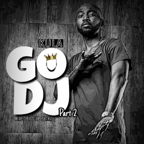 Go DJ, Pt. 2 | Boomplay Music