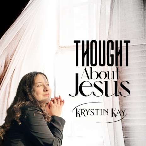 Thought About Jesus | Boomplay Music