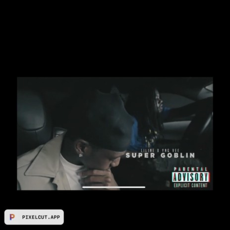 Super Goblin ft. Lil 1ne | Boomplay Music
